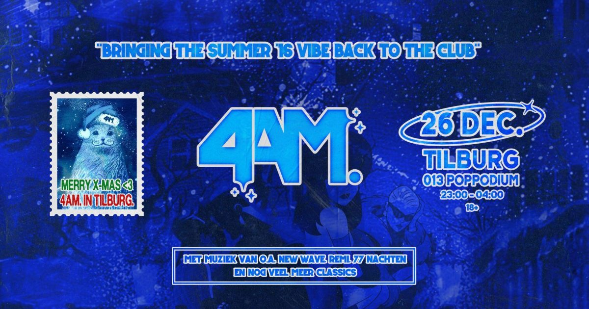 4AM.