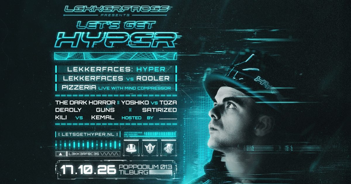 Let's get Hyper: Lekkerfaces presents