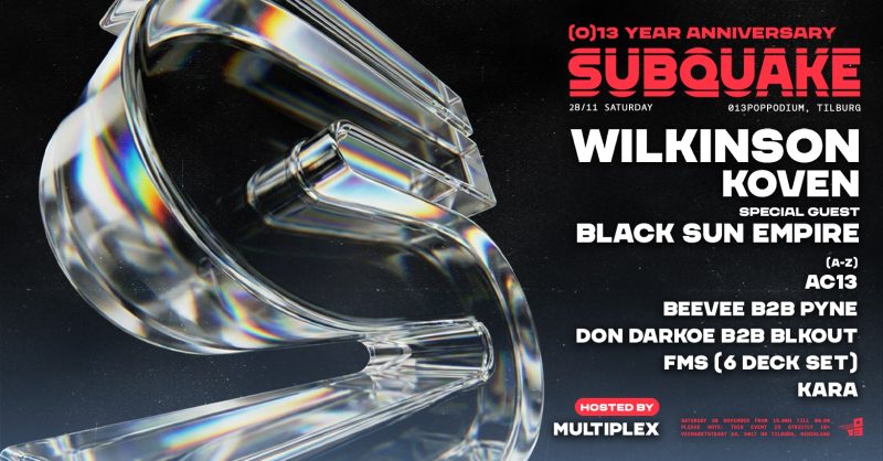 Subquake (0)13 Year Anniversary - 28 november