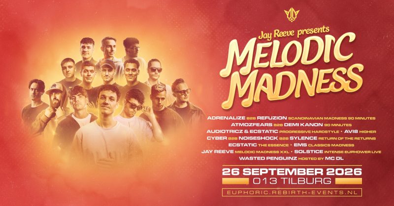 Melodic Madness Jay Reeve presents: - 26 september | 013 Poppodium